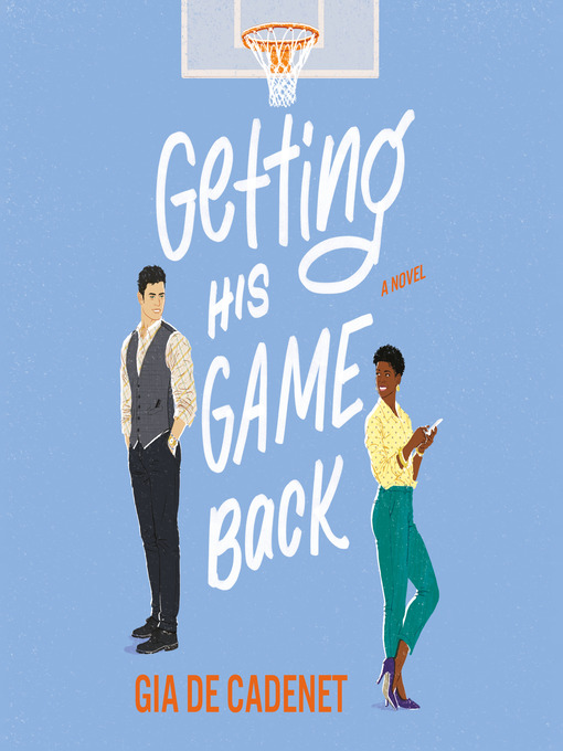 Title details for Getting His Game Back by Gia De Cadenet - Available